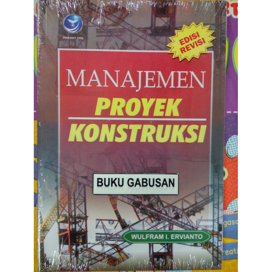 Jual BUKU MANAJEMEN PROYEK KONSTRUKSI EDISI REVISI-WULFRAM I.ERVIANTO ...