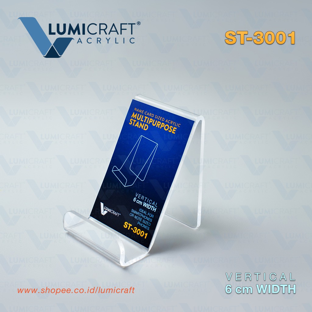 

Stand Akrilik Multifungsi / Multipurpose Acrylic Stand - Vertikal Lebar 6 cm - Lumicraft ST-3001