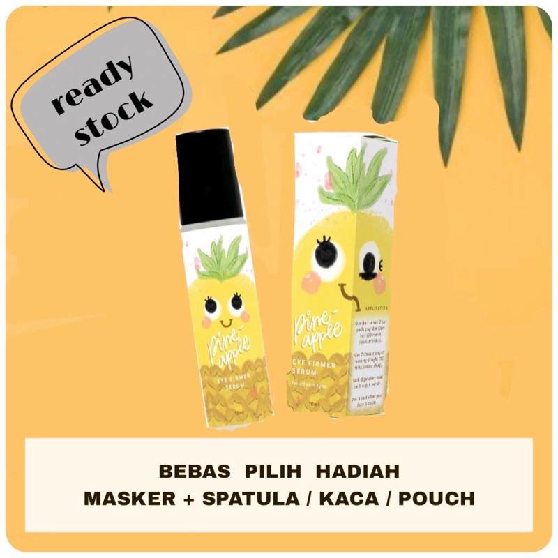 PINEAPPLE EYE FIRMER SERUM HOLLASIAN X HELLODERMA EYE SERUM PENGHILANG MATA PANDA DAN KANTUNG MATA