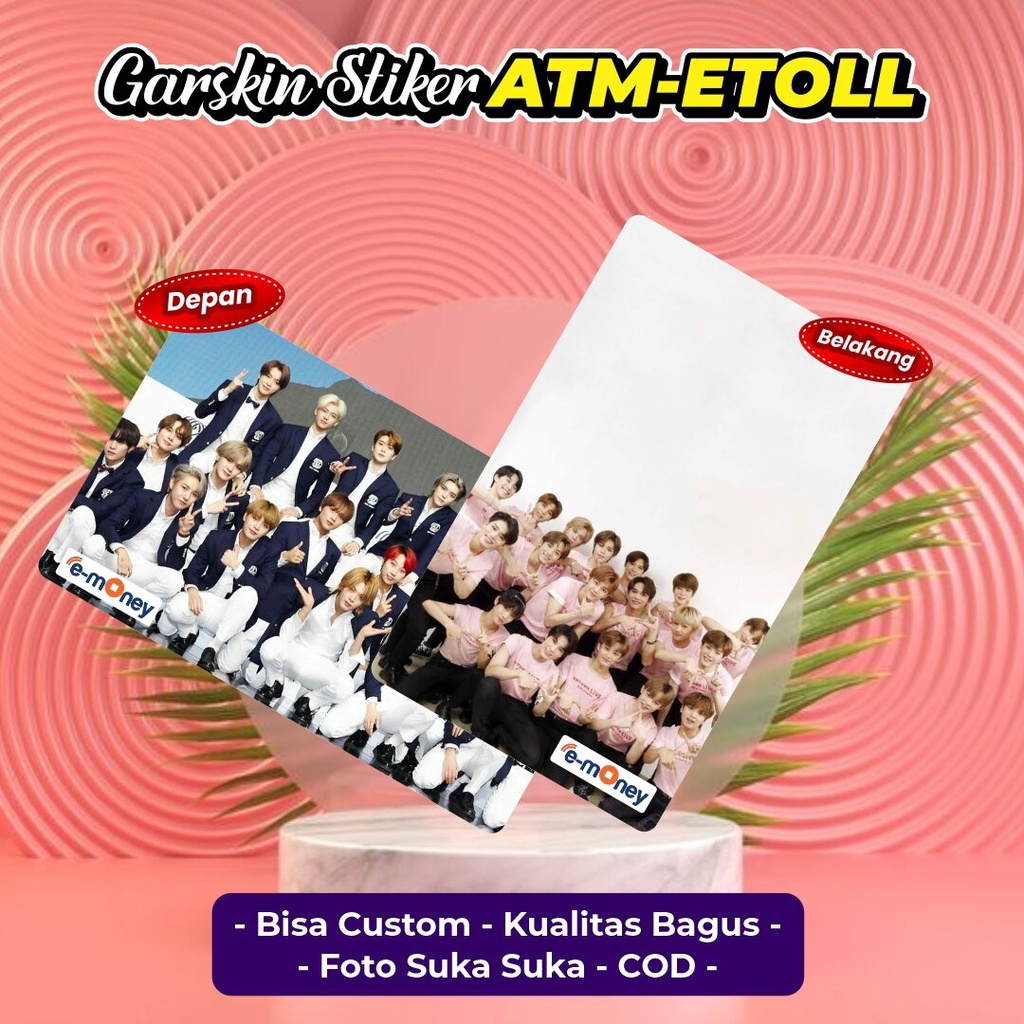 

Garskin/Stiker Atm Etoll Kpop Korea Custom Gambar Suka Suka Cod