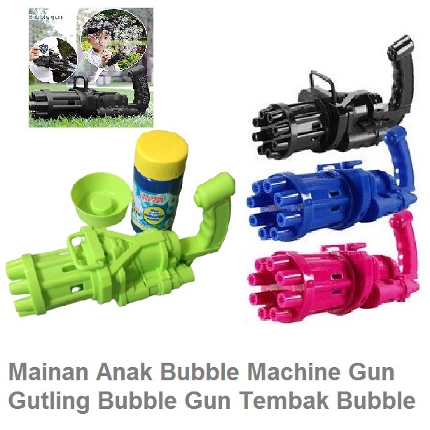 Mainan Anak Bubble Machine Gun Gutling Bubble Gun Tembak Bubble