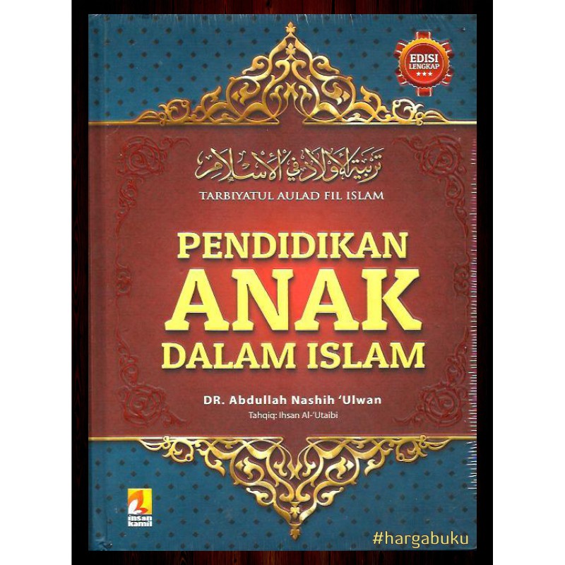 Pendidikan Anak Dalam Islam Insan Kamil Shopee Indonesia