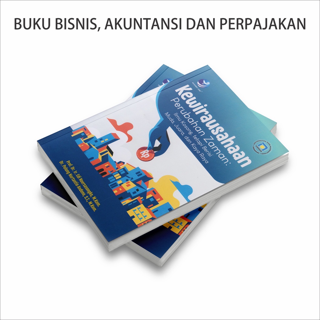 Buku Akuntansi Bisnis : Buku Metodologi Penelitian Bisnis / Kewirausahaan / Mahir Komputerisasi Akuntansi Dengan MYOB Accounting V23 / Pengantar Akuntansi-KWU PERUB ZAMAN