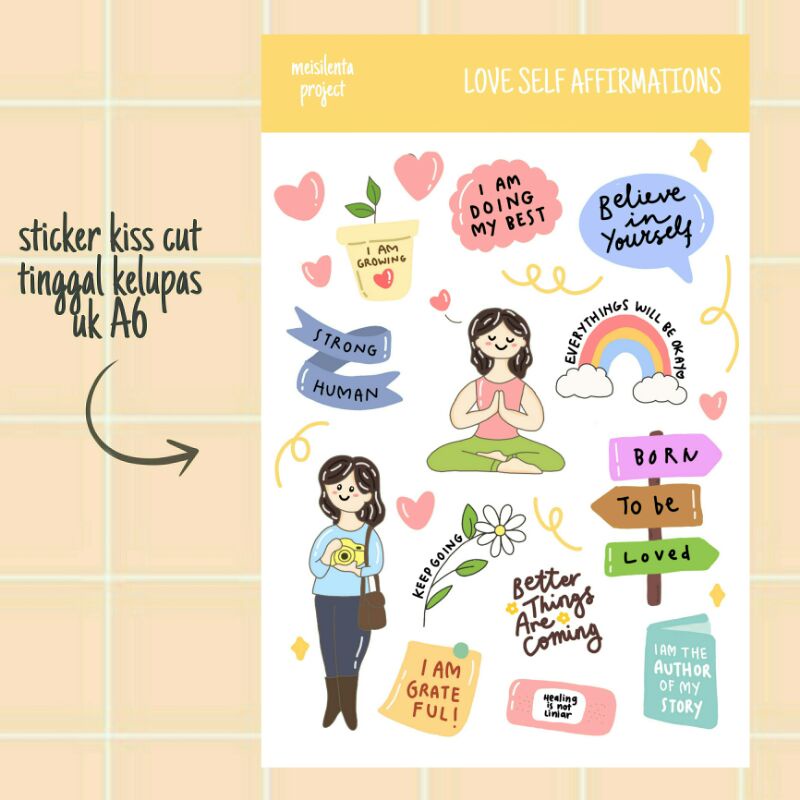 

SELF LOVE AFFIRMATIONS - STICKER DECO KISS CUT / STIKER JURNAL PLANNER SCRAPBOOK LUCU MURAH BY MEISILENTA PROJECT