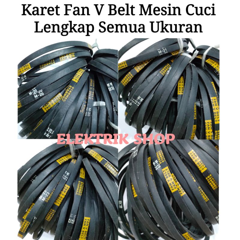 VANBELT KARET V BELT MESIN CUCI M18 - M34 / KARET FAN V BELT MESIN CUCI LENGKAP SEMUA UKURAN M 18 - M 34