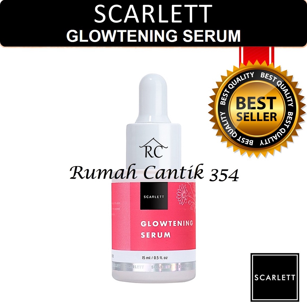 Scarlett Whitening Glowtening Serum 15ml Rumah Cantik 354 Serum Perawatan Glowing Pencerah Wajah