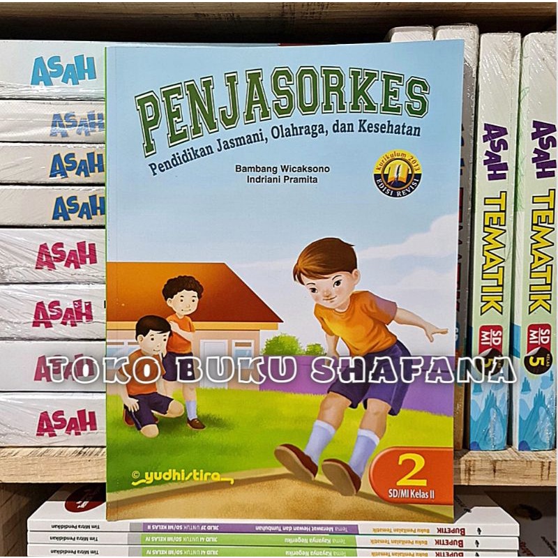 ORIGINAL BUKU PJOK ( PENJASORKES ) KELAS 1 2 3 4 5 6 SD EDISI KURIKULUM 2013 ( K13) REVISI PENERBIT YUDHISTIRA