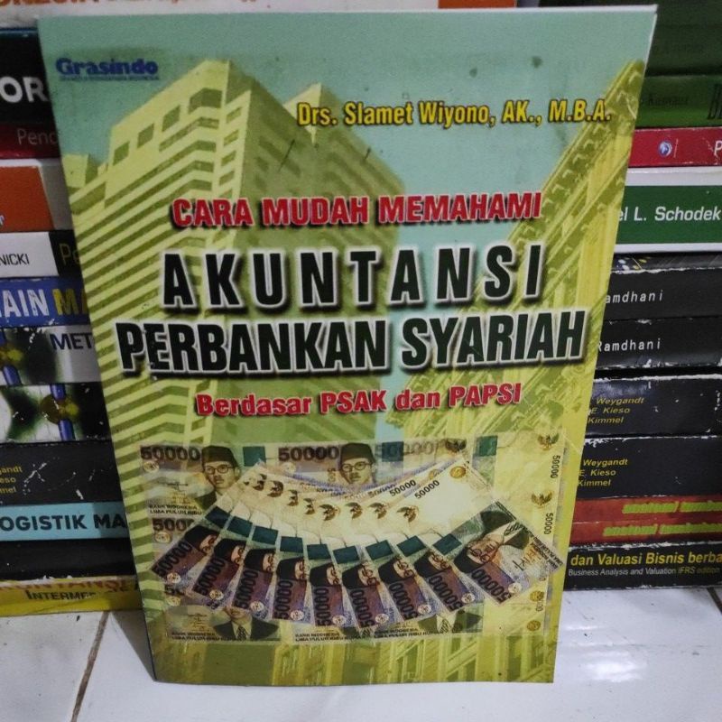 

cara mudah memahami akuntansi perbankan syariah slamet wiyono