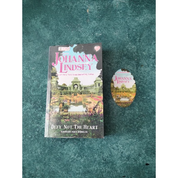 Defy Not the Heart (Biarkan Hati Memilih) - Johanna Lindsay