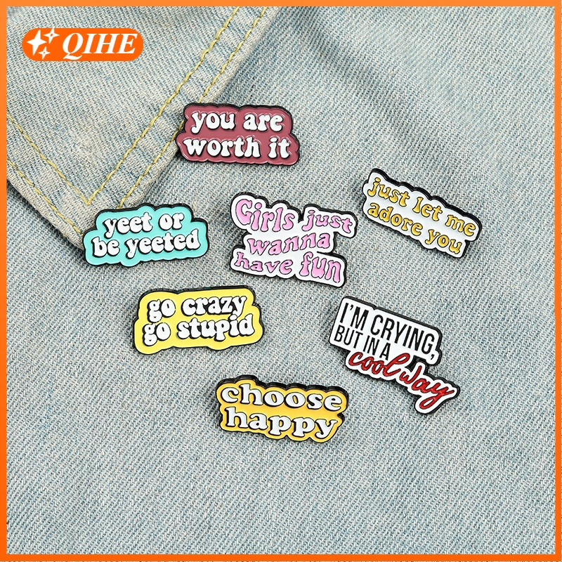 Fun Quotes Enamel Pins Choose Happy You Are Worth It Brooches Dialog Badge Denim Shirt Lapel Pin Bag Jewelry