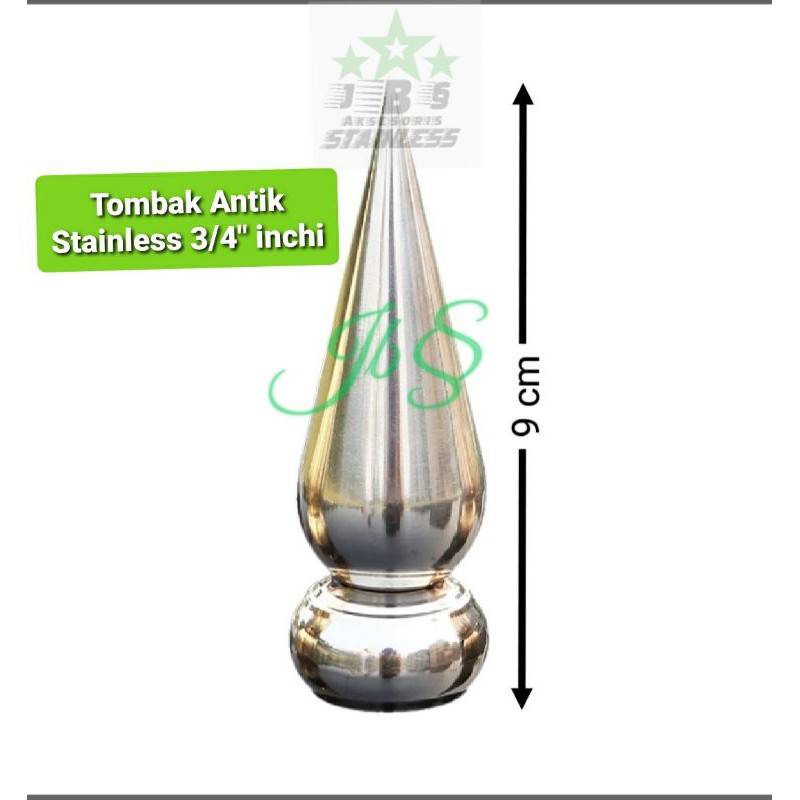 TOMBAK ANTIK 3/4&quot; INCH STAINLESS STEEL