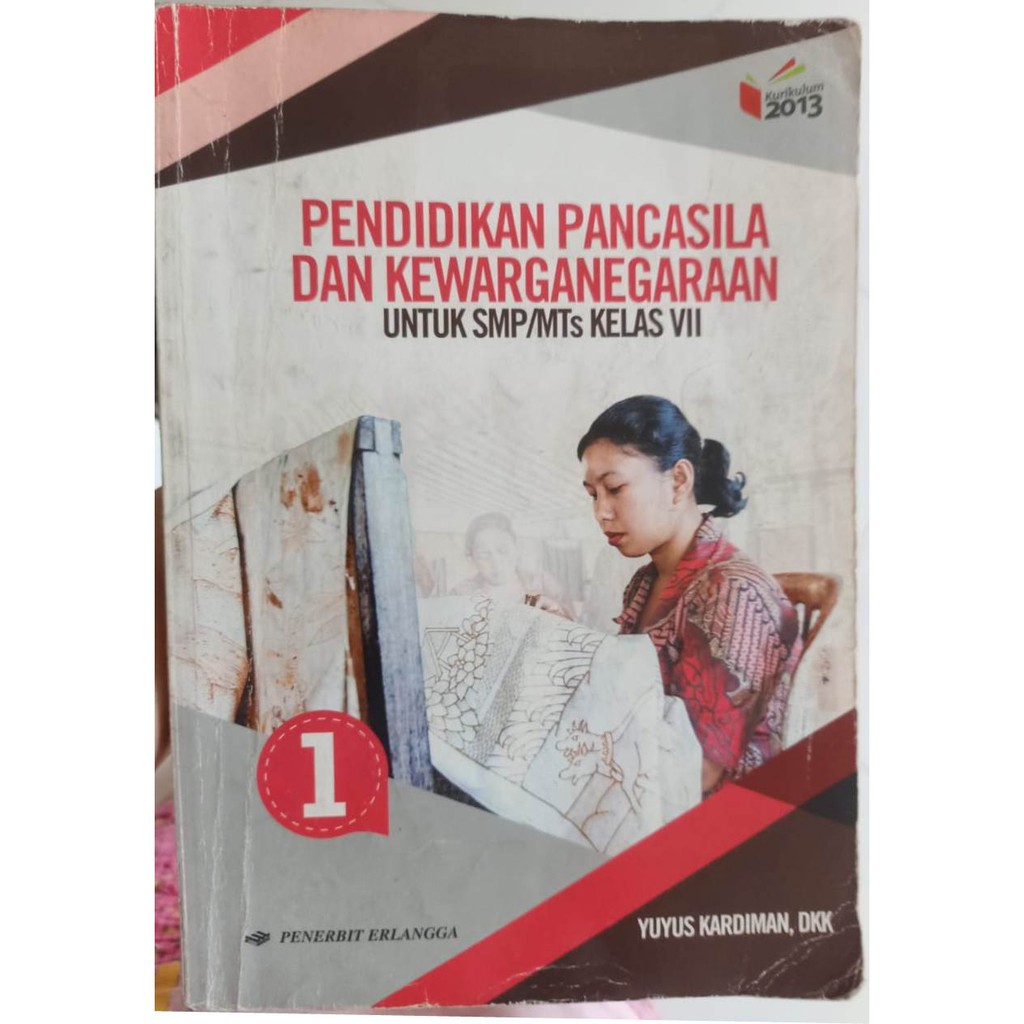 Pendidikan Pancasila Dan Kewarganegaraan Smp Mts Kelas Vii 7 1 Erlangga Yuyus Kardiman Dkk Shopee Indonesia