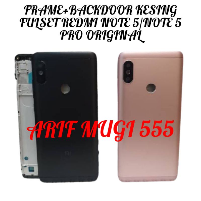 CASING KESING HOUSING FULLSET BEZEL BAZZEL FRAME BACKDOOR XIAOMI REDMI NOTE 5 PRO ORIGINAL