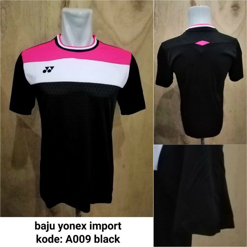 Baju / Kaos / Jersey Badminton YONEX 009 A IMPORT GRADE ORI / ORIGINAL