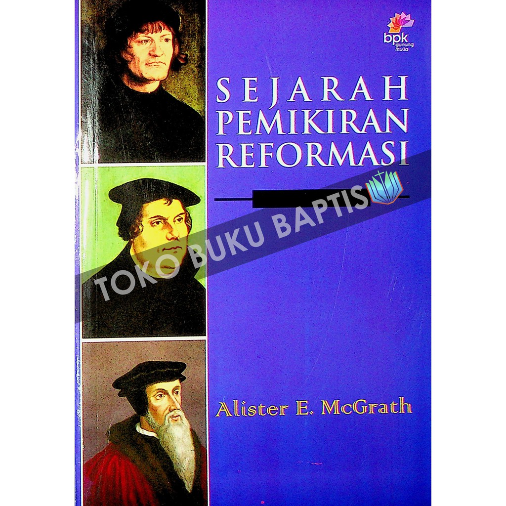 SEJARAH PEMIKIRAN REFORMASI