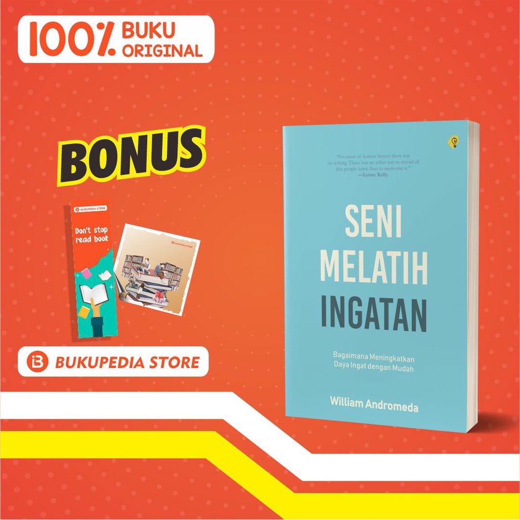 

BUKU SENI MELATIH INGATAN - BRIGHT PUBLISHER - (BONUS BOOKMARK, STIKER)