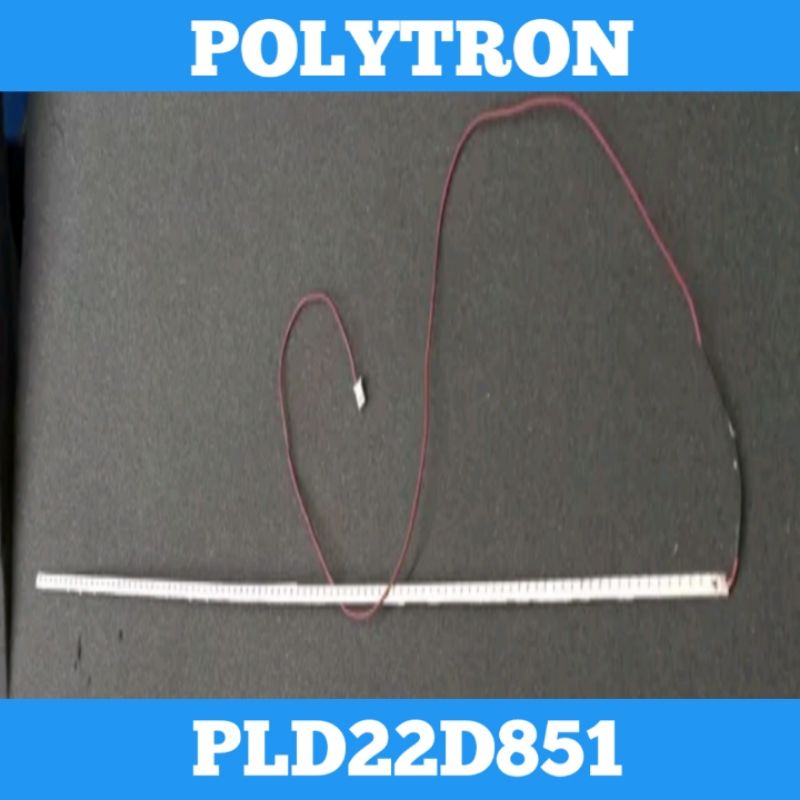Backlight TV POLYTRON PLD22D851 Backlight POLYTRON PLD 22D851 Backlight 22D851 BL POLYTRON PLD 22D85