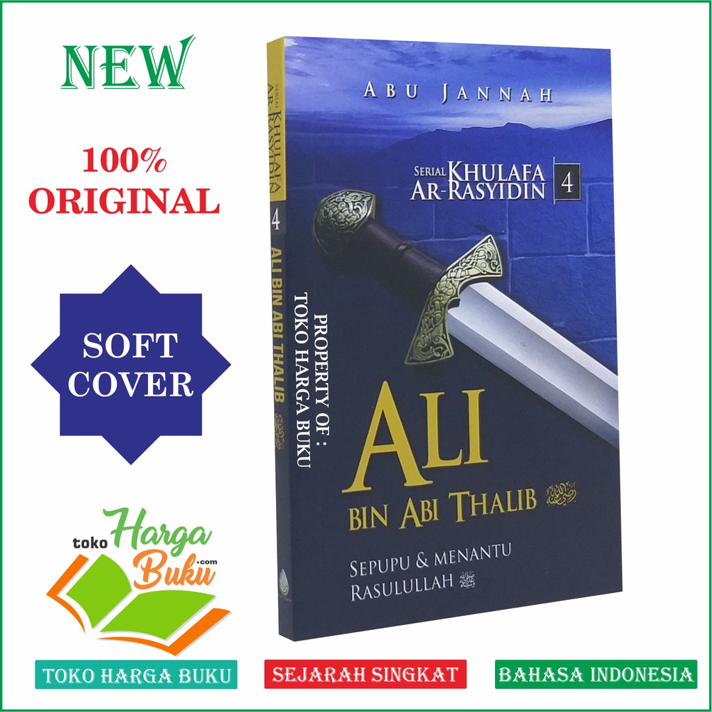 Ali bin Abi Thalib - Serial Khulafa Ar-Rasyidin Jilid 4 Pustaka Ibnu Katsir