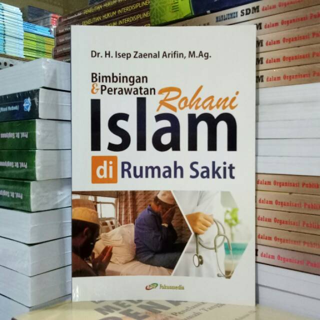 BIMBINGAN & PERAWATAN ROHANI ISLAM DI RUMAH SAKIT