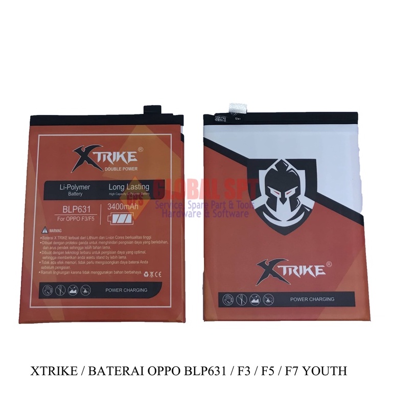 XTRIKE / BATERAI OPPO BLP631 / BATERE F3 / BATRE F5 / F7 YOUTH