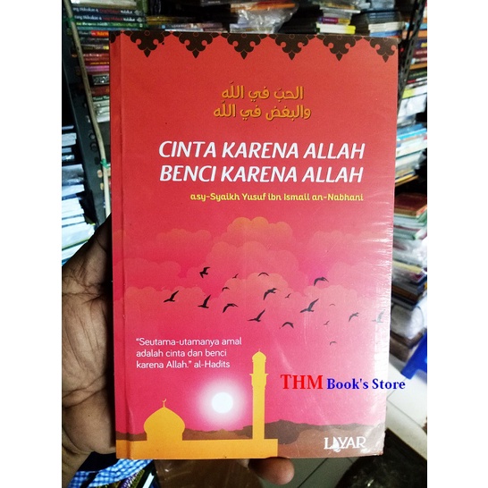 Cinta Karena ALLAH Benci Karena ALLAH