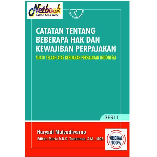 Jual Catatan Tentang Beberapa Hak Dan Kewajiban Perpajakan Suatu Telaah Atas Kebijakan