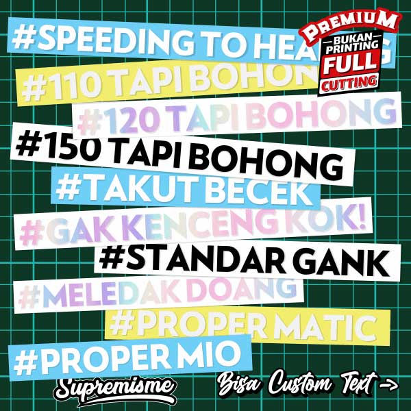 Stiker Custom Model Asmara Kacau / Sticker kata kata SPEEDING TO HEALING / Stiker Viral TAKUT BECEK 110 TAPI BOHONG / Sticker Motor 120 TAPI BOHONG GAK KENCENG KOK Glossy Waterproof / Sticker Hologram STANDAR GANK PROPER MATIC MELEDAK DOANG