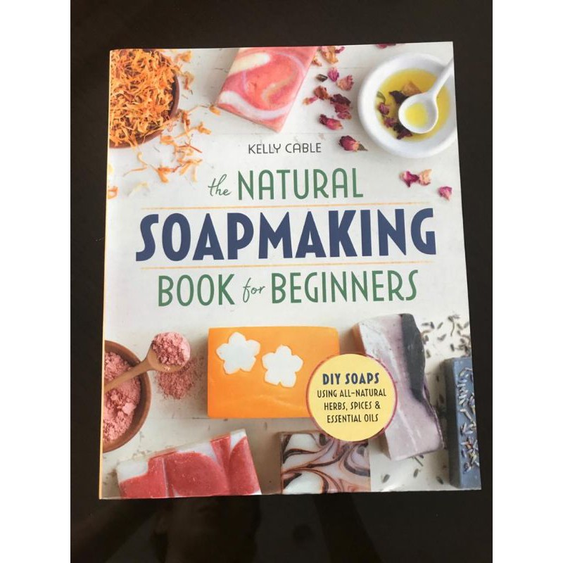 The Natural Soap Making Book For Beginner Shopee Indonesia