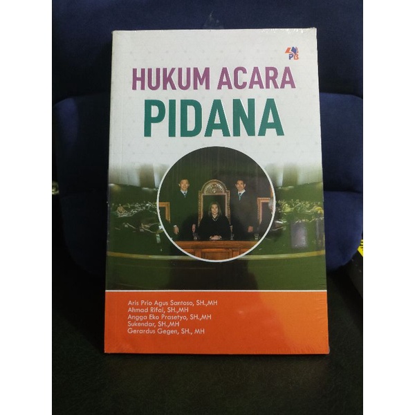 Buku Hukum Acara Pidana - Hukum Acara Perdata - Hukum Peradila TUN : Buku Mahasiswa Hukum Semester 5