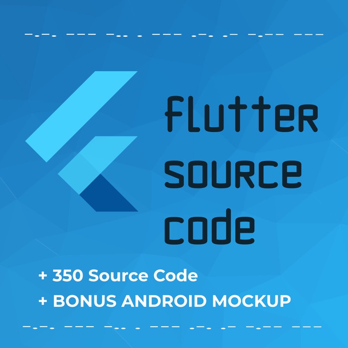 350 Source Code Android Flutter + BONUS