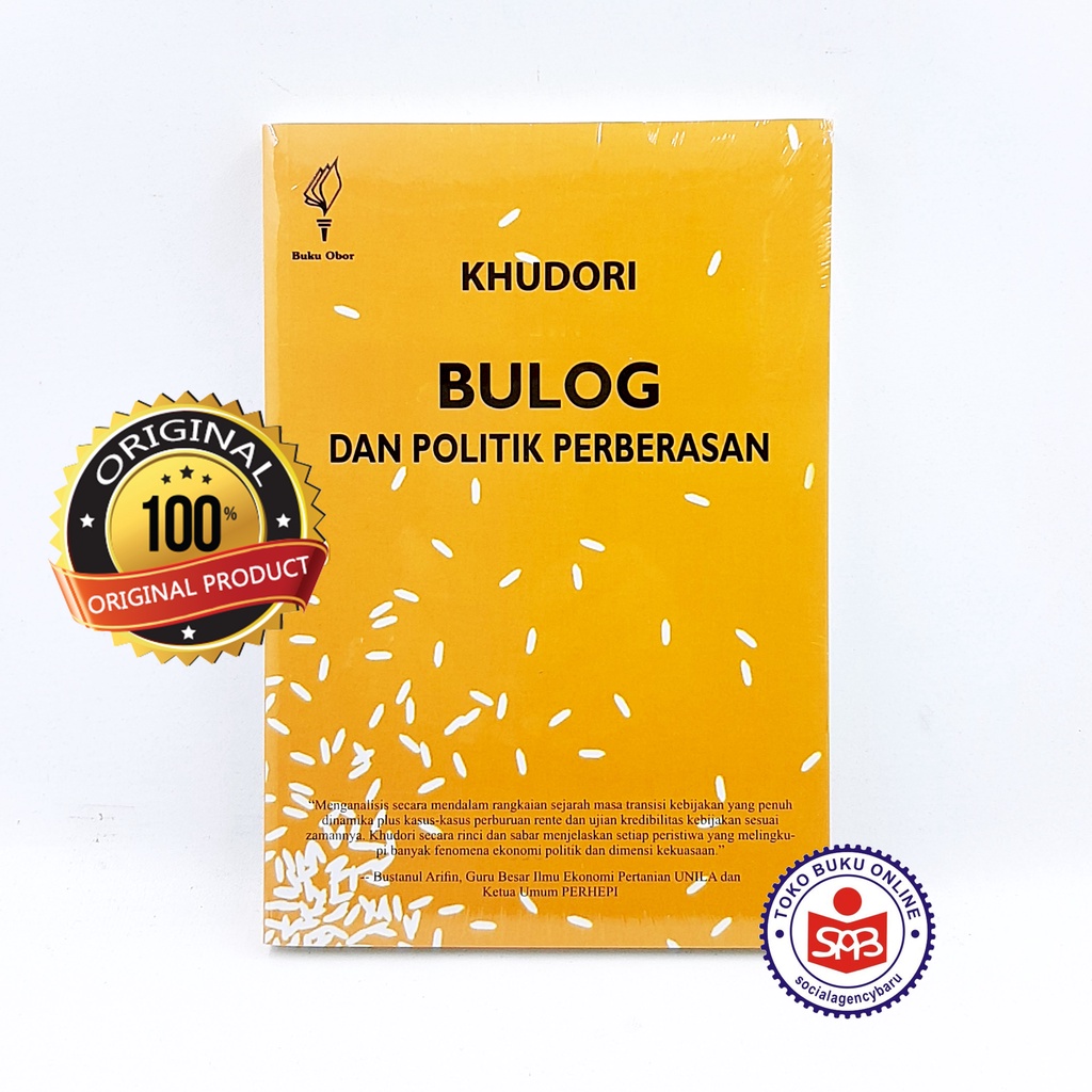 BULOG dan Politik Perberasan - Khudori