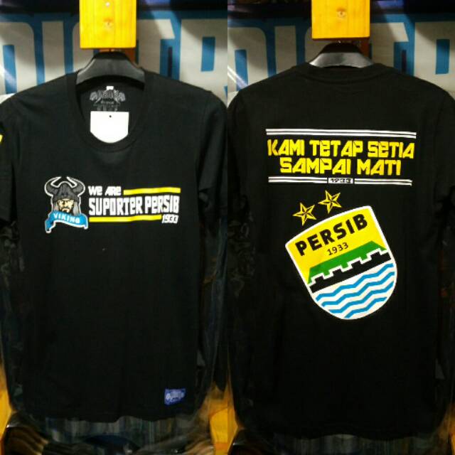 Kaos persib murah LOYALITAS murah TERLARISS