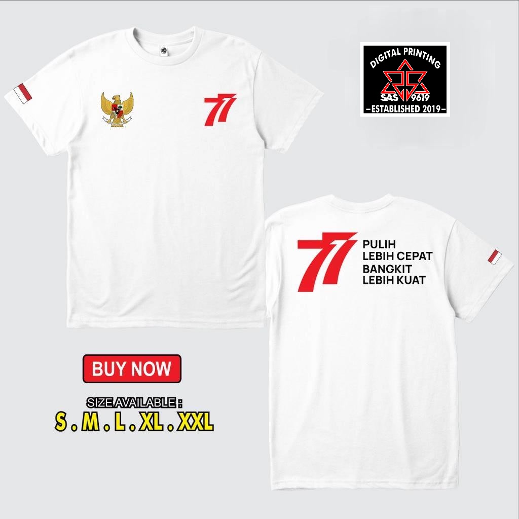 T-Shirt Kaos Baju 77 tahun INDONESIA PULIH LEBIH CEPAT BANGKIT LEBIH KUAT Kaos MERDEKA Nasionalisme 