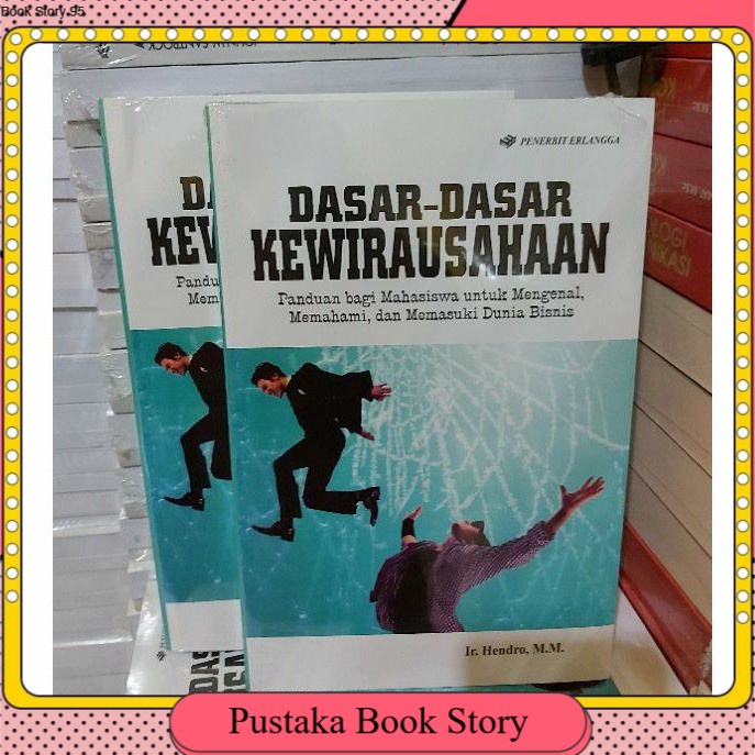 

BUKU DASAR DASAR KEWIRAUSAHAAN BY IR HENDRA