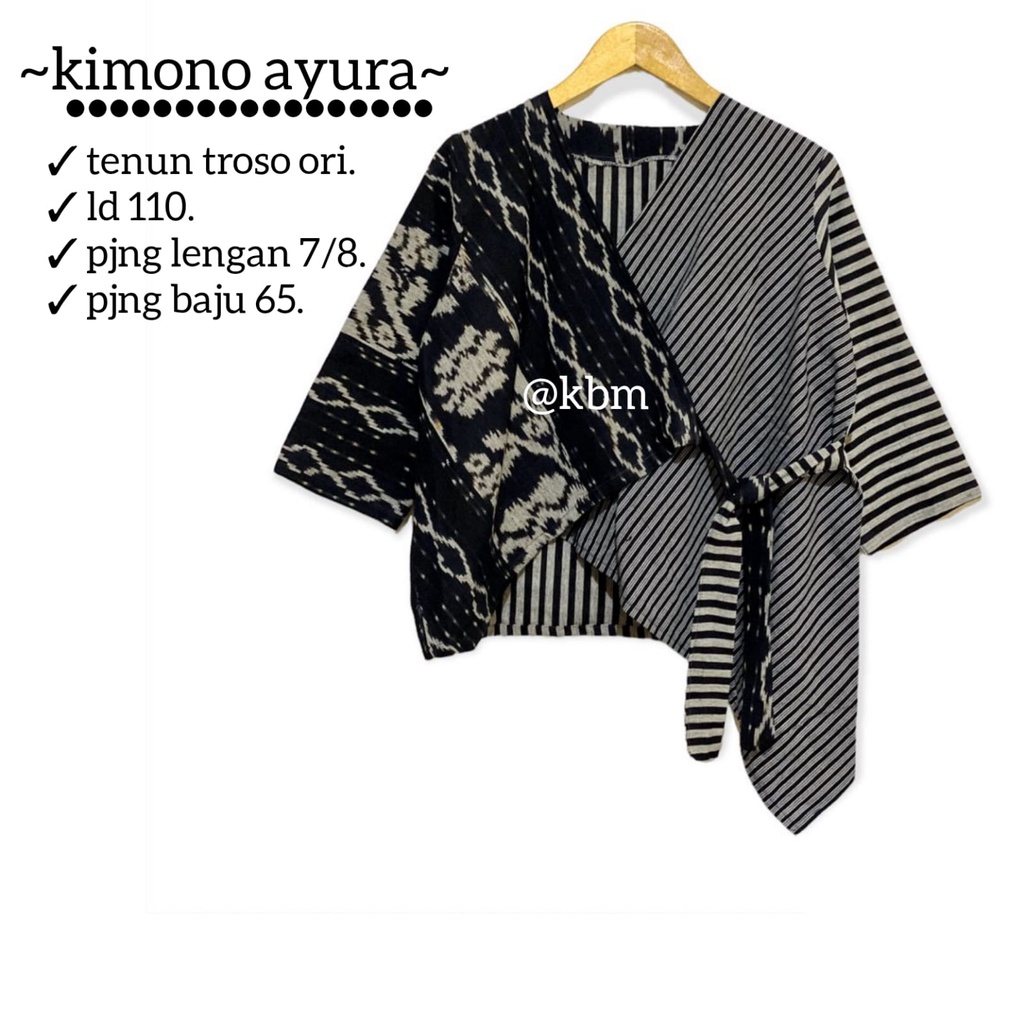 Seri Kimono nadira ori tenun troso dan blus tenun