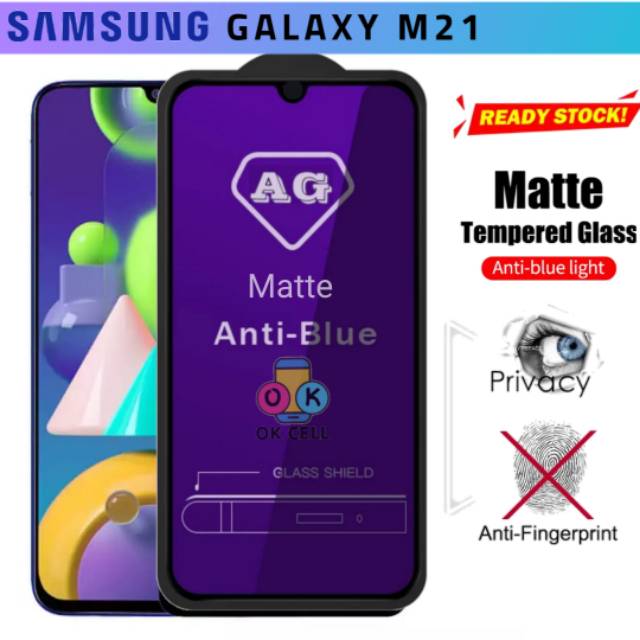 Tempered Glass Blue Matte Samsung M21 TG Anti Gores Full Layar Anti Radiasi Glare Screen Protector