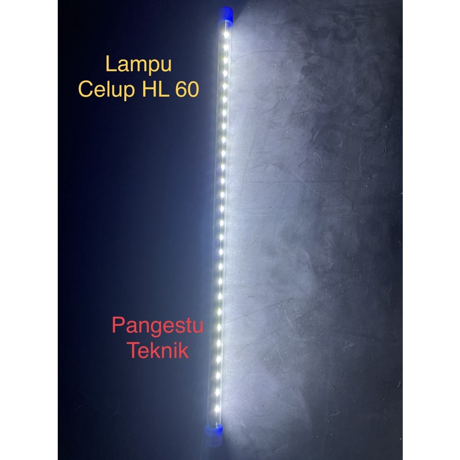 Lampu Putih LED Hailong 60 cm /T4 LED-HL60 10 Watt Lampu Celup Aquarium