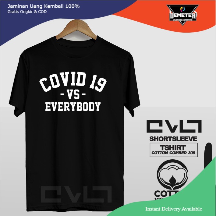 Kaos / Baju Covid-19 Corona VS Everybody Keren Murah -Demeter