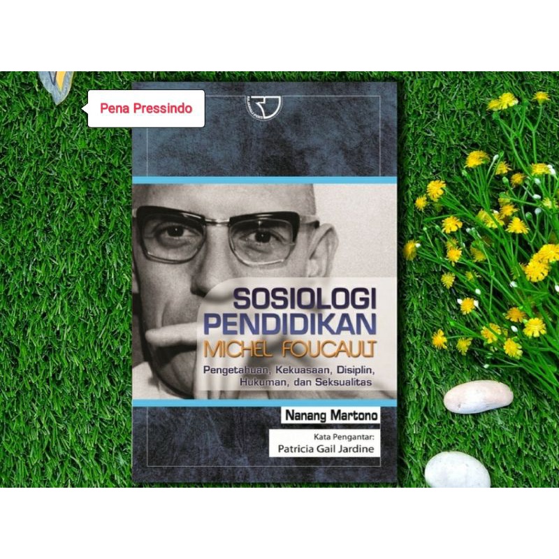 Buku Sosiologi Pendidikan Michel Foucault - Nanang Martono