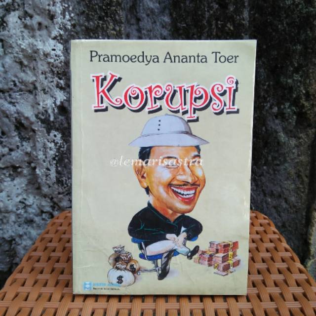 Pramoedya Ananta Toer — KORUPSI