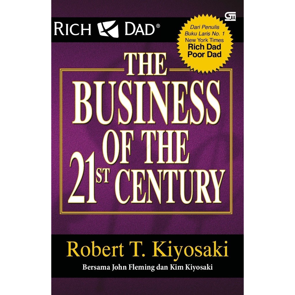 Buku Bisnis - The Business of The 21st Century - Robert T.Kiyosaki (Bahasa Indonesia)