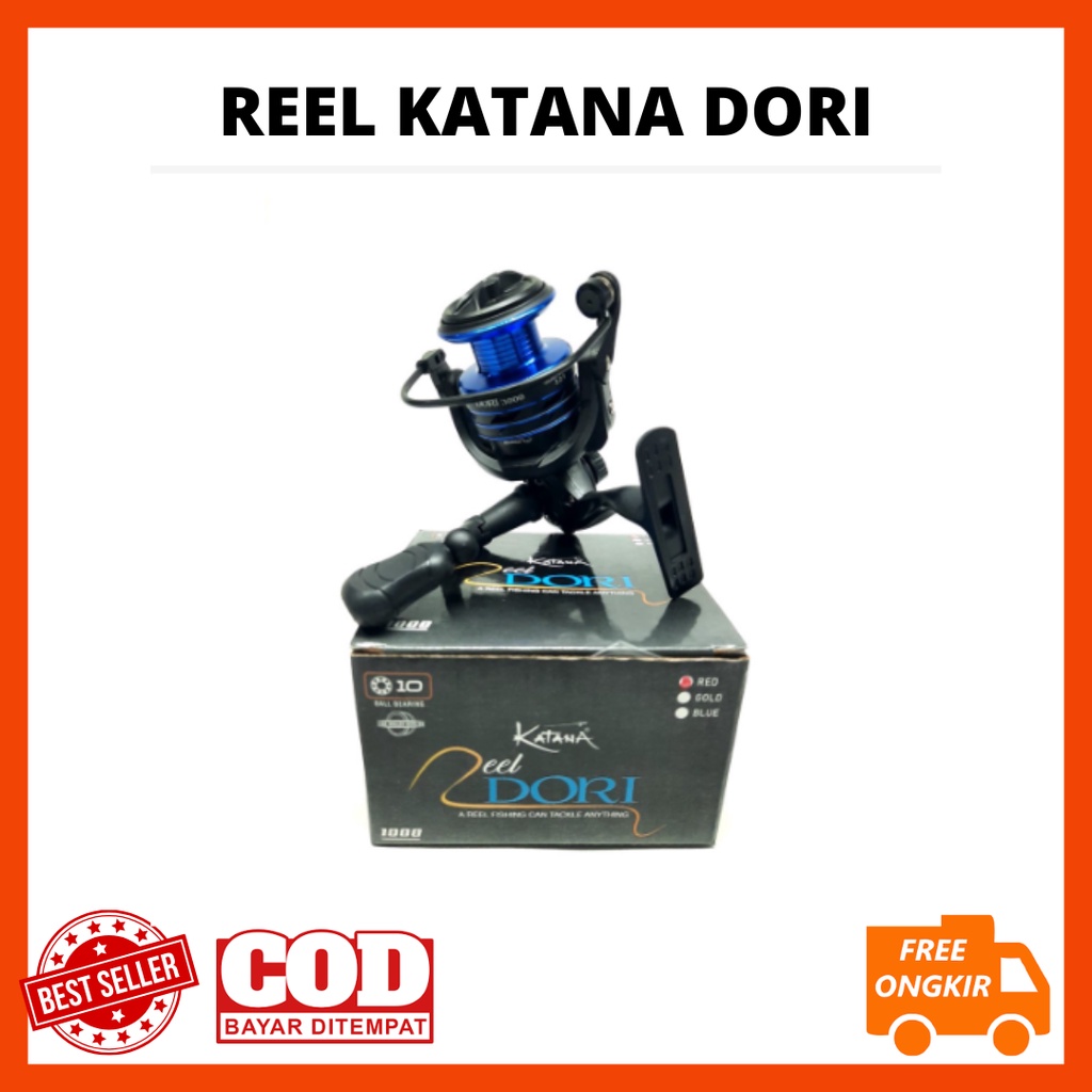 Reel Pancing KATANA DORI 1000-3000 SPESIFIKASI 10BB Sangat Murah