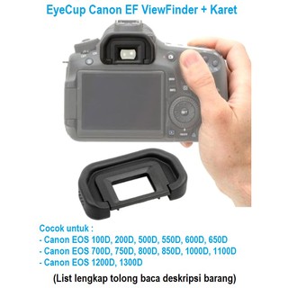 Canon EyeCup EF Eye Cup ViewFinder 1300D 1200D 1100D 100D 200D 850D 800D 750D 700D 650D 600D 550D