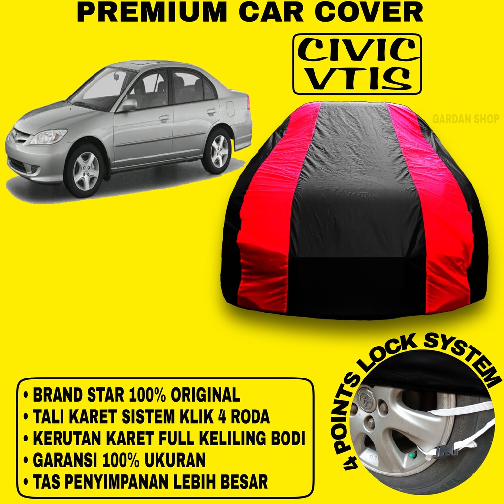 Body Cover CIVIC VTIS Sarung MERAH Penutup Pelindung Bodi Mobil Honda Civic Es Waterproof PREMIUM