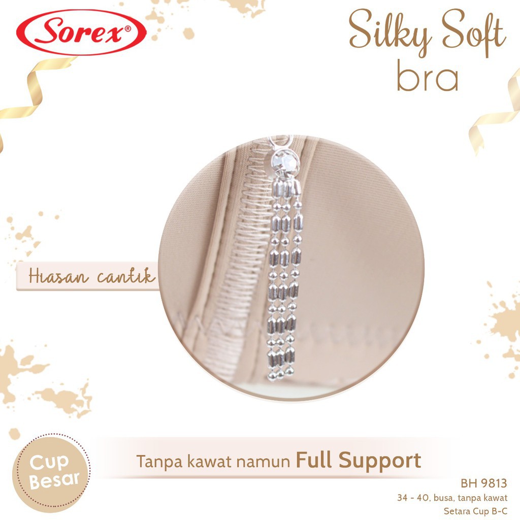Bra Sorex 9813 Cup Besar | BH Busa Tanpa Kawat Silky Soft Kait Ornament mini Kancing 3 - Bwr