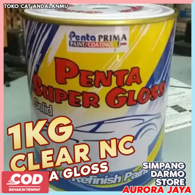 Penta Super Gloss NC Clear 1Kg Anti Gores Mengkilap 1 Komponen Pernis Vernis Clir Klir Mobil -  Toko