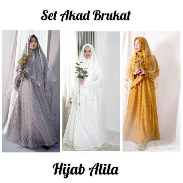 GAMIS SET AKAD BRUKAT BY HIJAB ALILA Baju Gaun Pengantin Syari Gamis Walimah Dress Wedding Muslimah