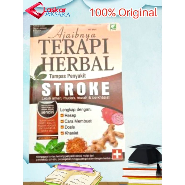 Buku Ajaibnya Terapi Herbal Tumpas Penyakit Stroke