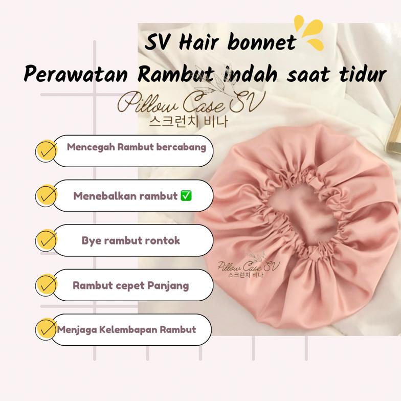 SILK HAIR BONNET  BASIC SV SATIN SILK BONNET  - SLEEPING BONNET - SATIN BONNET - HAIR PROTECTION - PENUTUP KEPALA KAIN Wanita  we