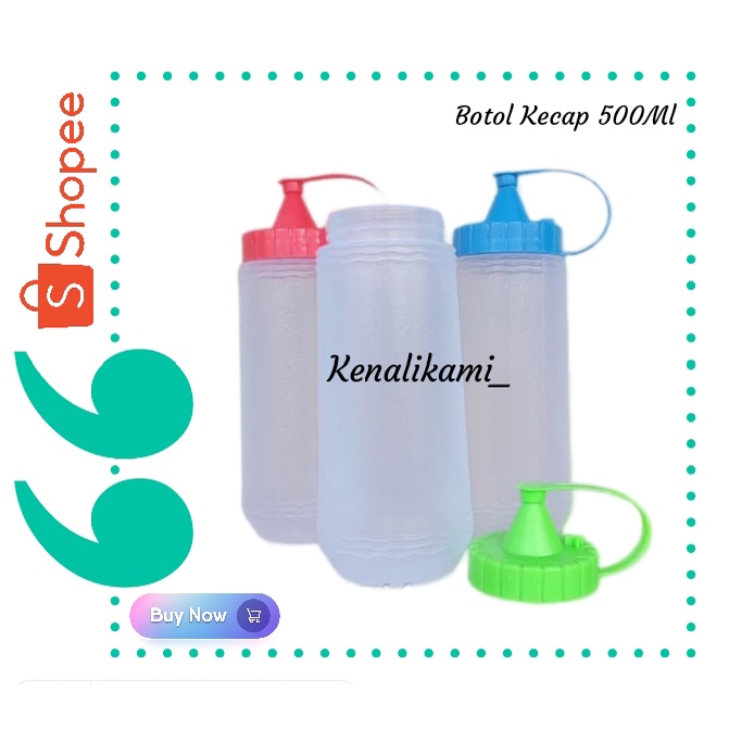 BOTOL KECAP PLASTIK / BOTOL SAUS PLASTIK /BOTOL PLASTIK KECAP MURAH / BOTOL SAMBEL 500ml